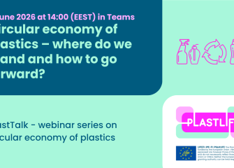 PlastTalk: Circular economy of plastics – where do we stand and how to go forward?